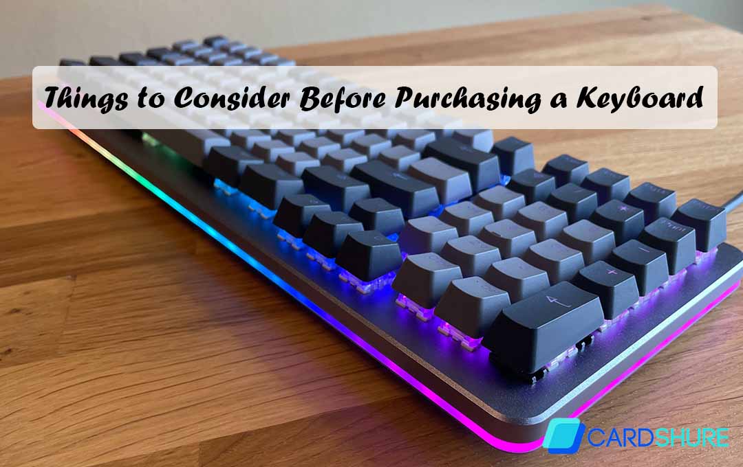 Things to Consider Before Purchasing a Keyboard