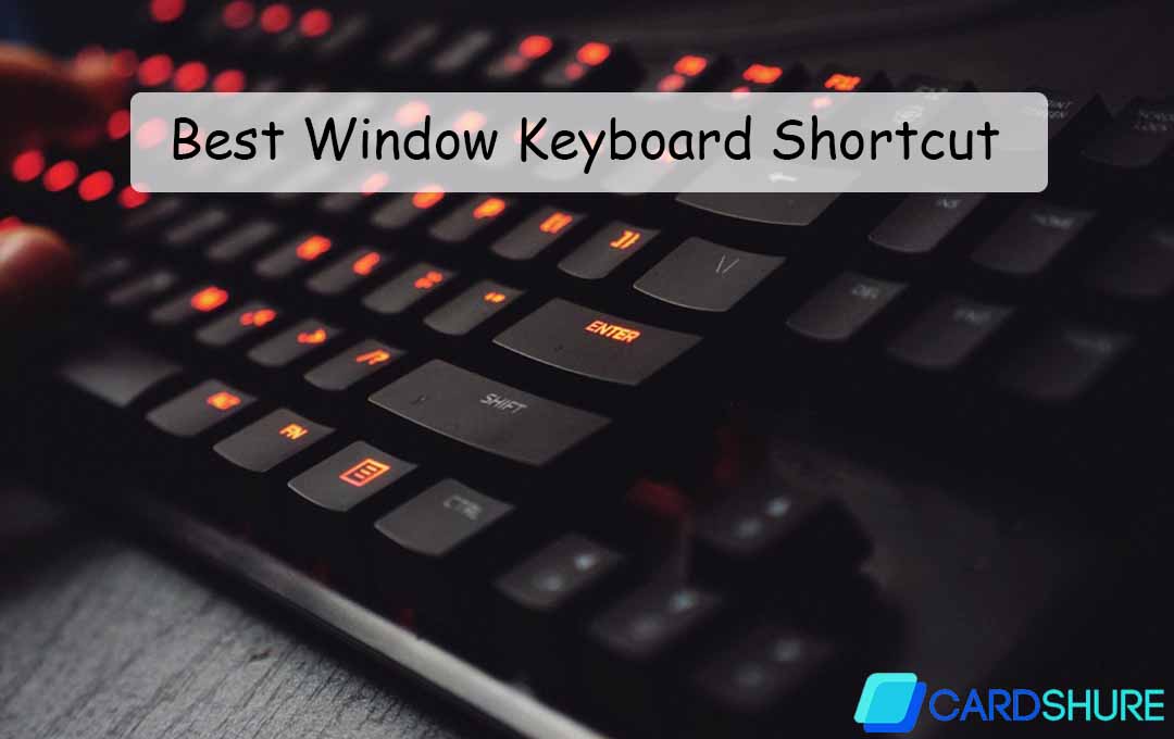 Best Window Keyboard Shortcut