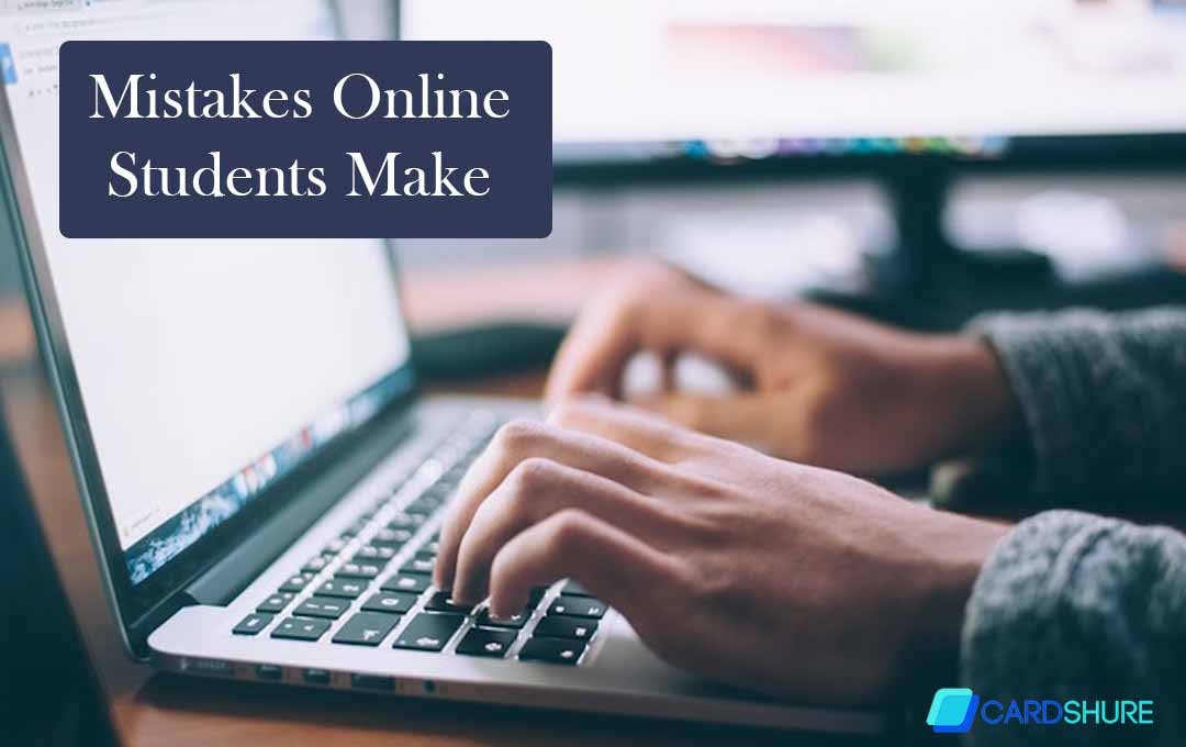 Mistakes Online Students Make