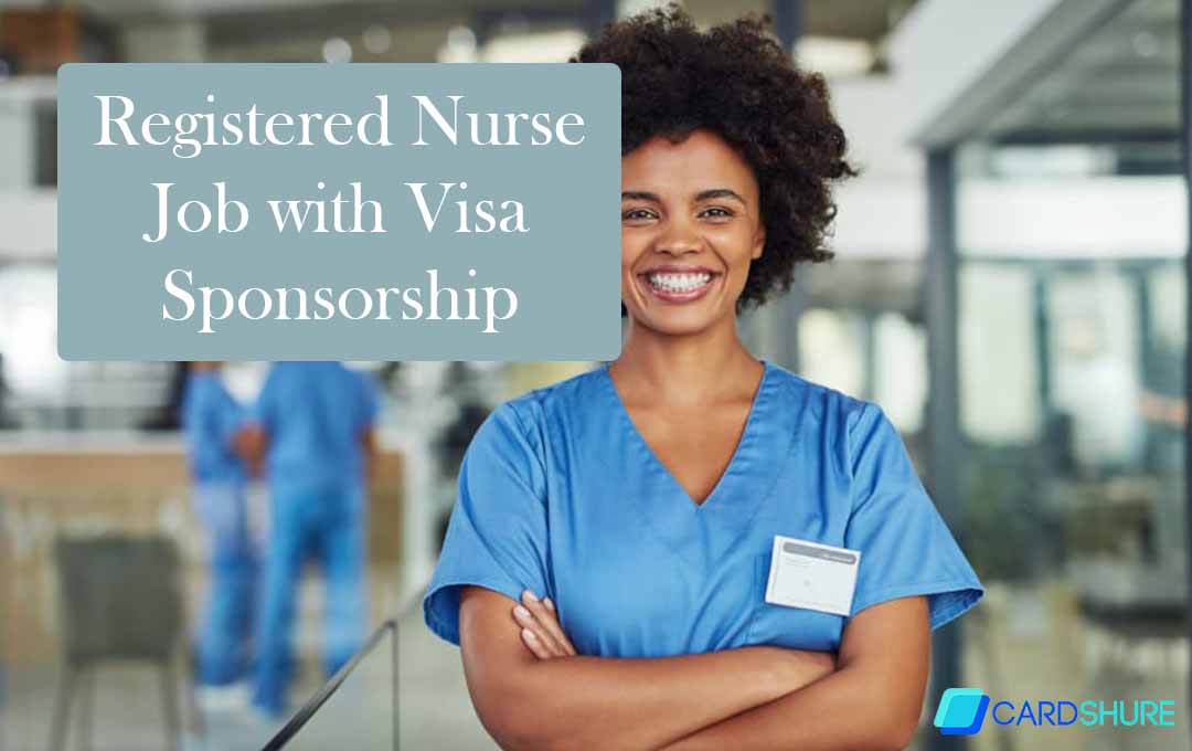 Registered Nurse Job with Visa Sponsorship