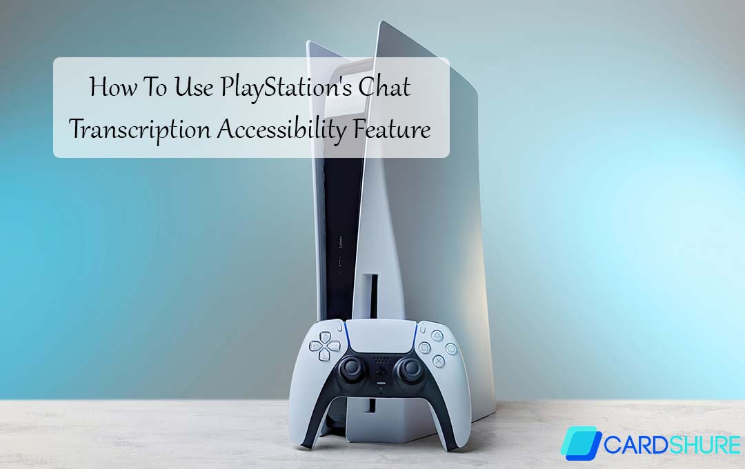 How To Use PlayStation's Chat Transcription Accessibility Feature