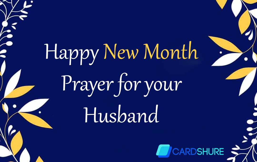 Happy New Month Prayer for your Husband