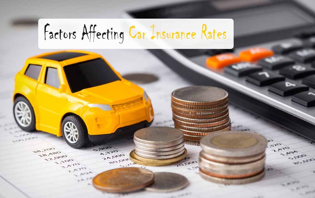 Factors Affecting Car Insurance Rates