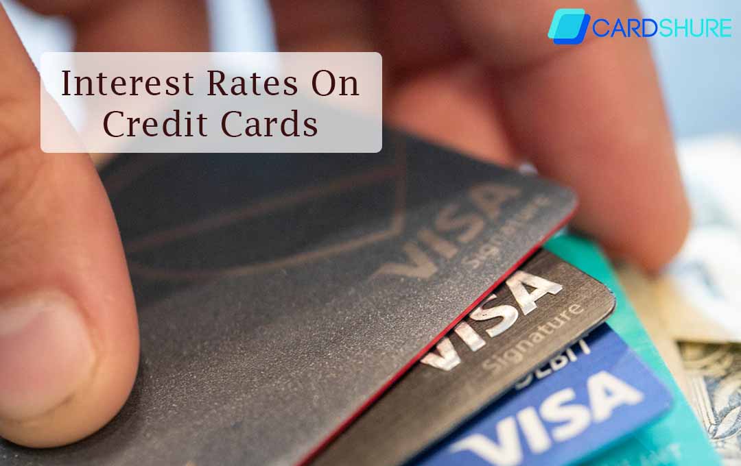 Interest Rates On Credit Cards