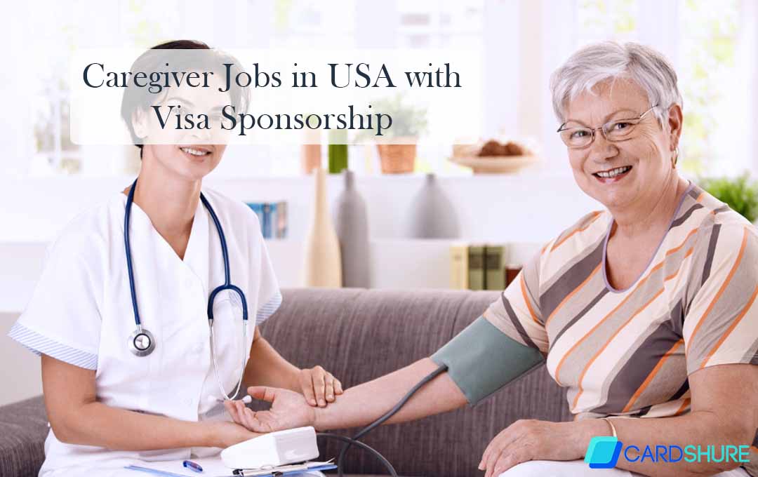 Caregiver Jobs in USA with Visa Sponsorship 