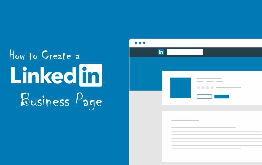 How to Create a LinkedIn Business Page