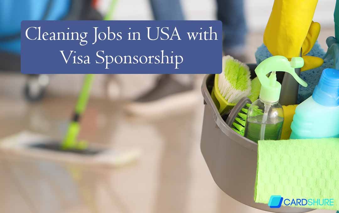 Cleaning Jobs in USA with Visa Sponsorship