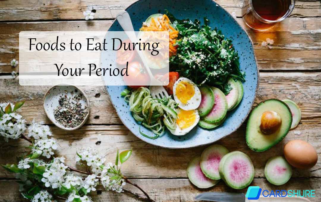 Foods to Eat During Your Period