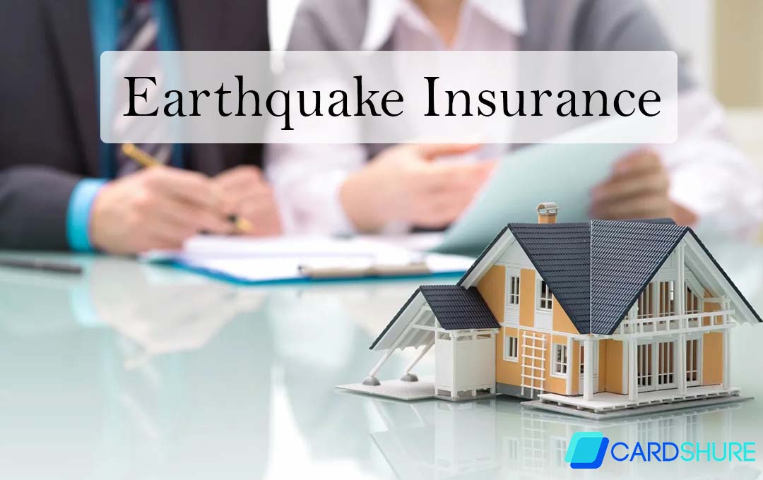 Earthquake Insurance 