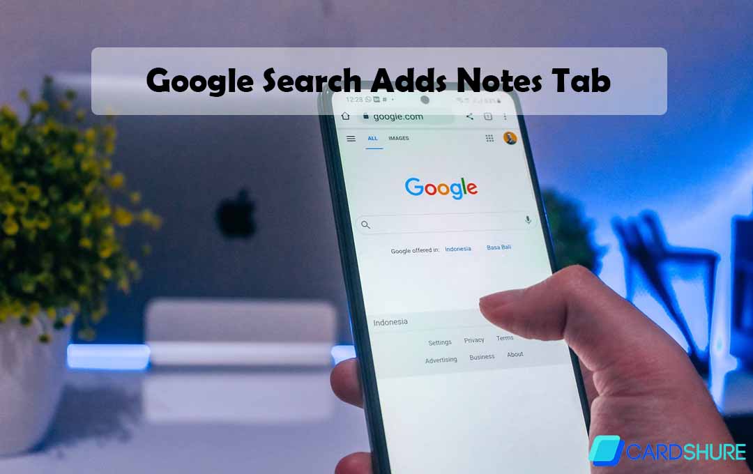 Google Search Adds Notes Tab