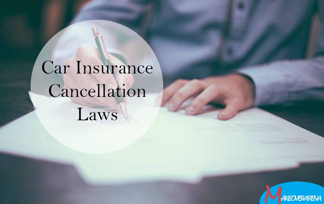 Car Insurance Cancellation Laws