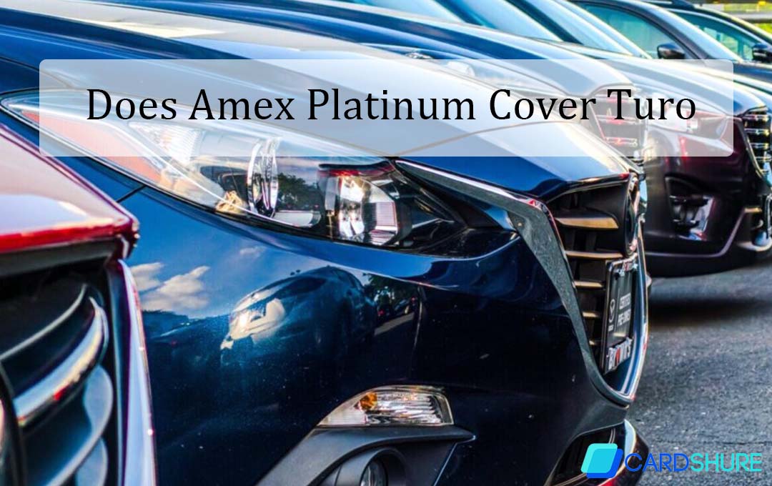 Does Amex Platinum Cover Turo