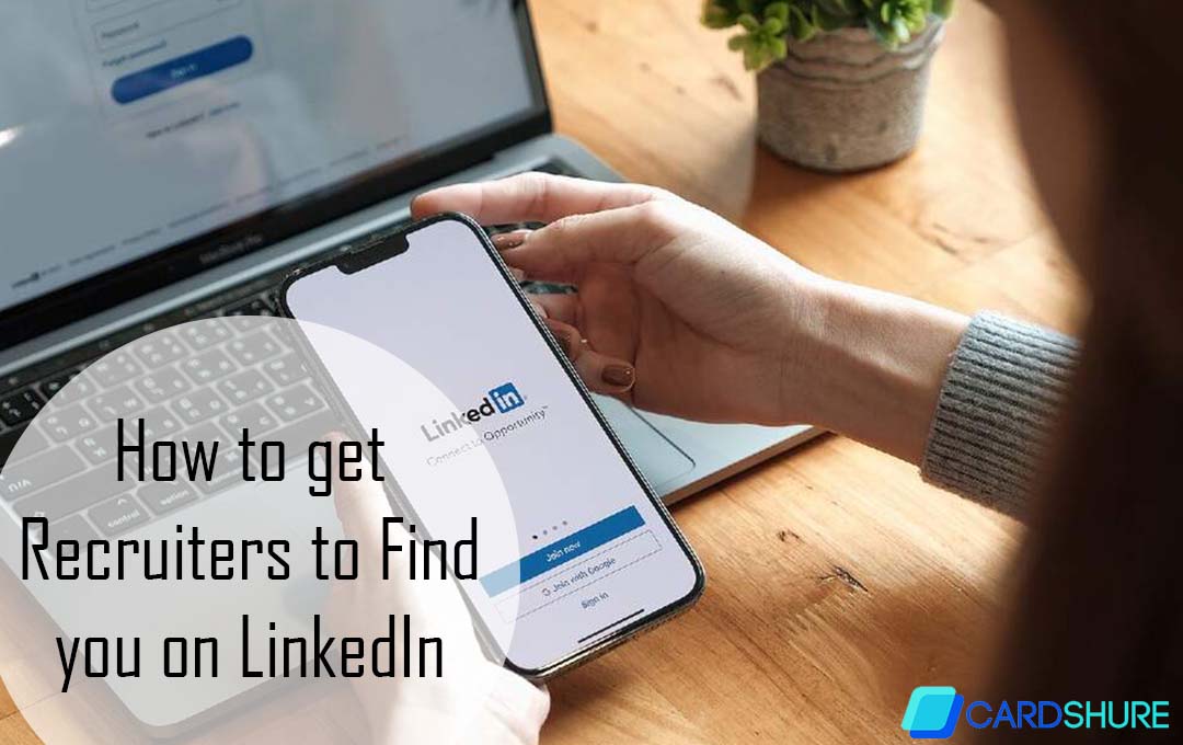 How to get Recruiters to Find you on LinkedIn
