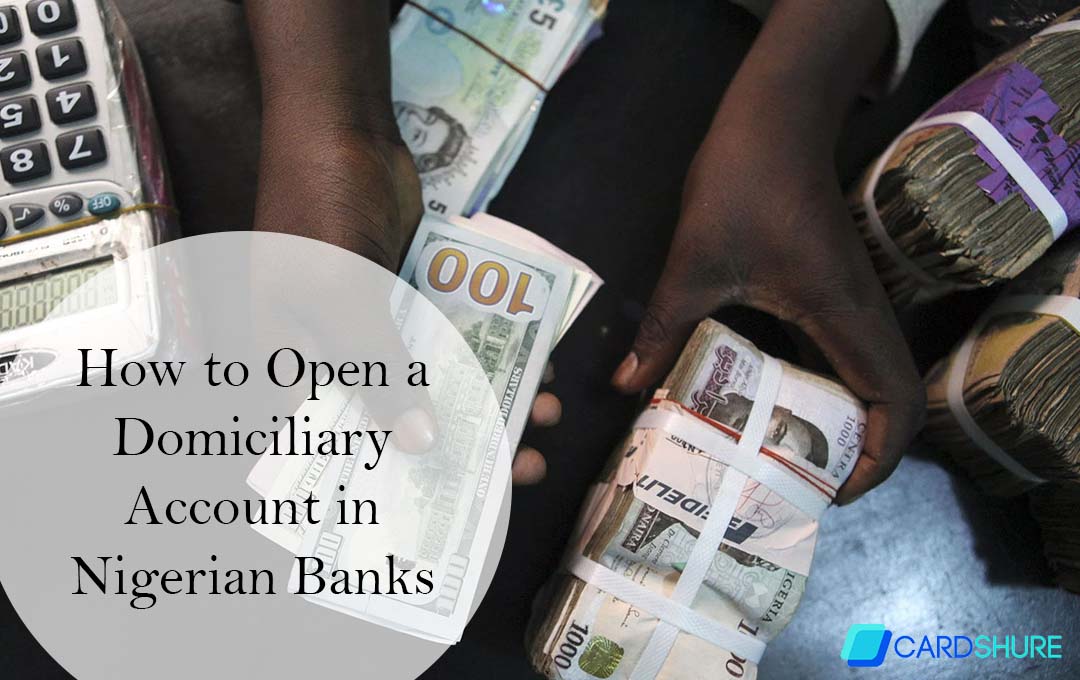 How to Open a Domiciliary Account in Nigerian Banks