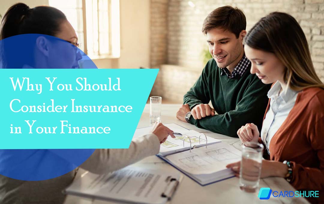 Why You Should Consider Insurance in Your Finance