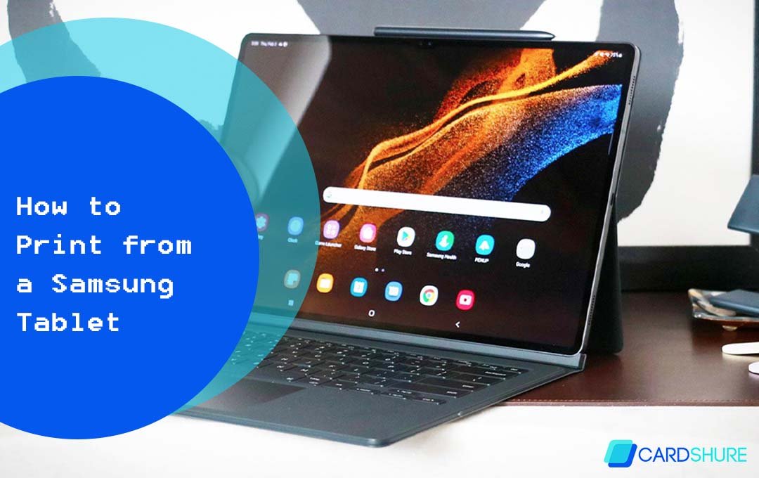 How to Print from a Samsung Tablet