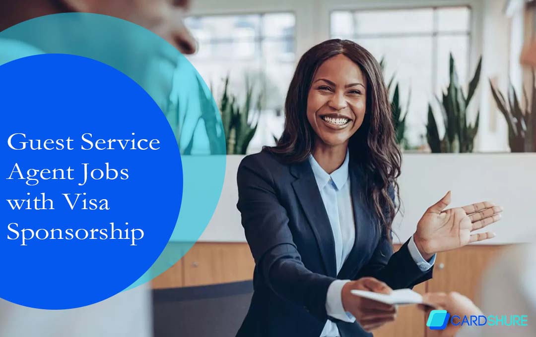 Guest Service Agent Jobs with Visa Sponsorship