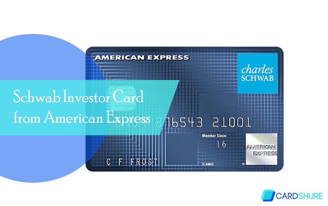 Schwab Investor Card from American Express