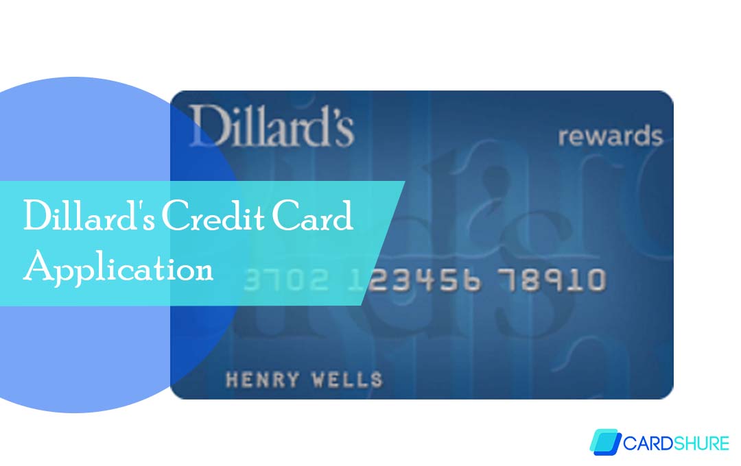 Dillard's Credit Card Application