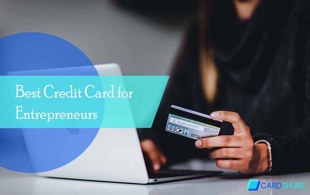 Best Credit Card for Entrepreneurs
