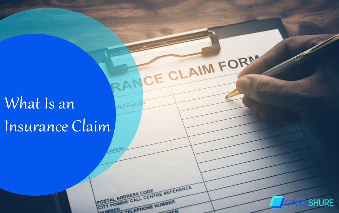 What Is an Insurance Claim