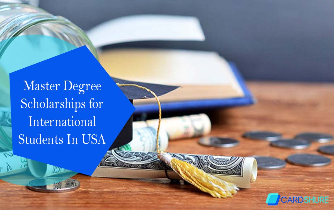 Master Degree Scholarships for International Students In USA