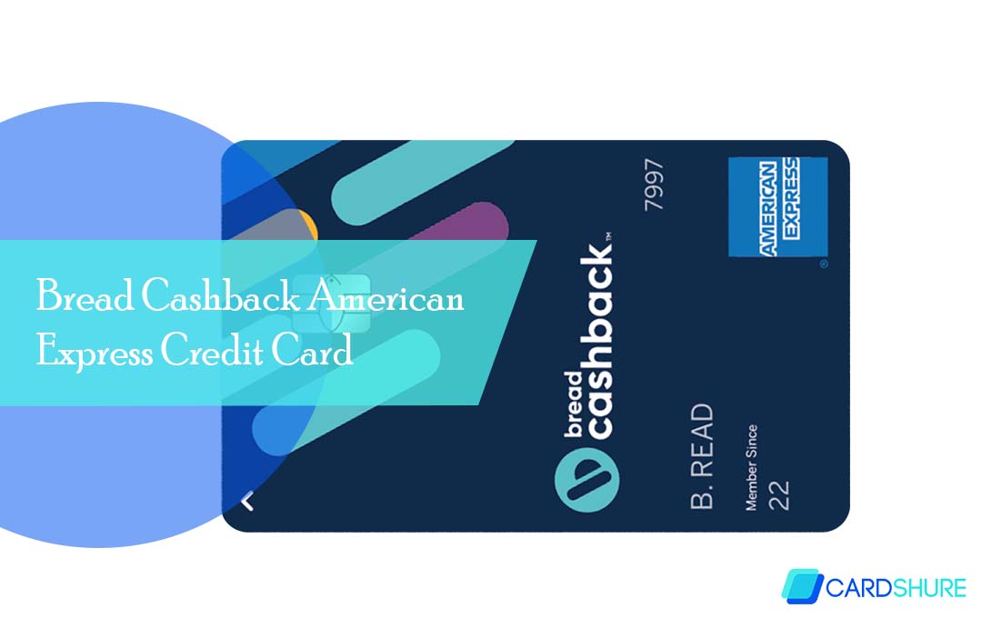 Bread Cashback American Express Credit Card