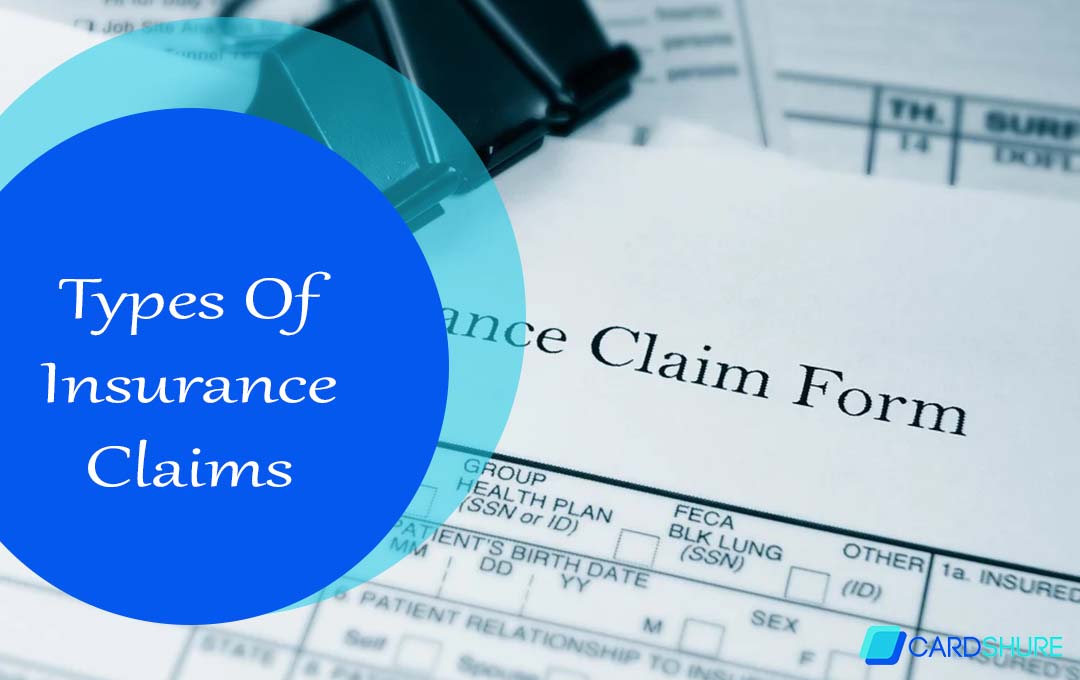 Types Of Insurance Claims