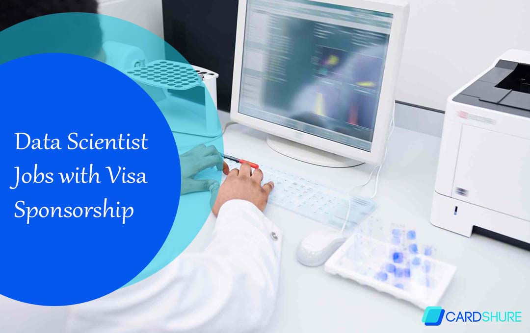 Data Scientist Jobs with Visa Sponsorship