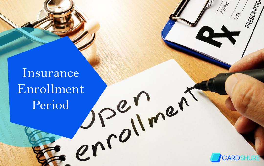Insurance Enrollment Period